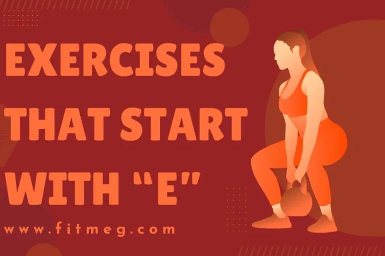 9 Exercises That Start With E (How to, Muscles Worked, Calorie Burn)